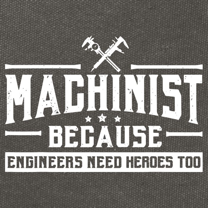 Machinist Because Engineers Need Heroes Too Machinist Cotton Canvas Backpack