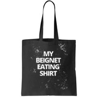 My Beignet Eating Tote Bag