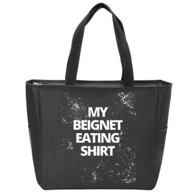 My Beignet Eating Zip Tote Bag