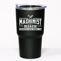 Machinist Because Engineers Need Heroes Too  Machinist Gift Tumbler