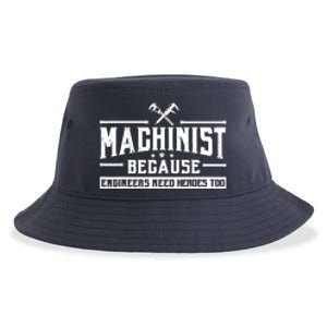 Machinist Because Engineers Need Heroes Too  Machinist Gift Sustainable Bucket Hat