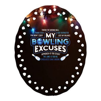 My Bowling Excuses Funny Bowling Gift Ceramic Oval Ornament