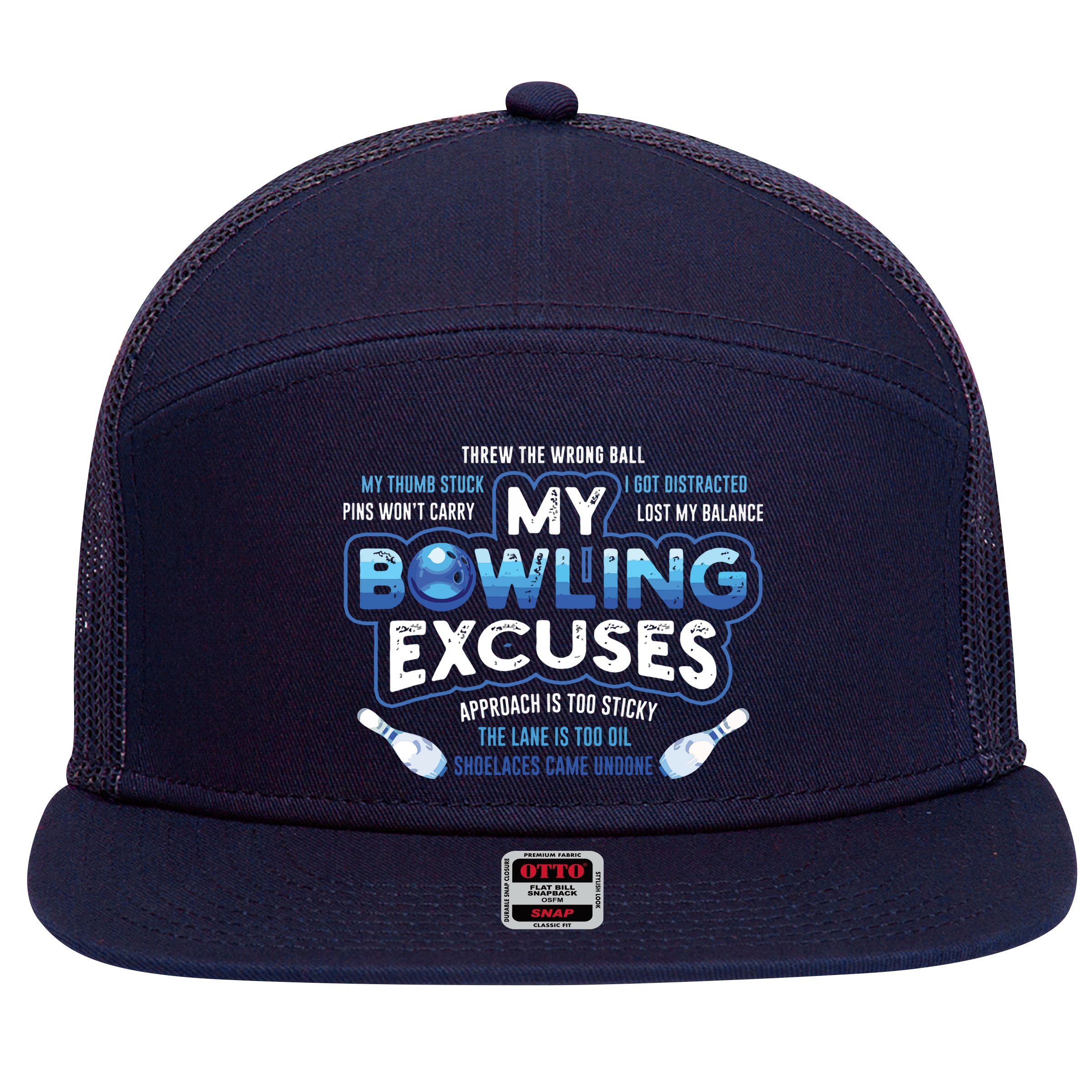My Bowling Excuses Funny Bowling Gift 7 Panel Mesh Trucker Snapback Hat
