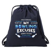 My Bowling Excuses Funny Bowling Gift Drawstring Bag