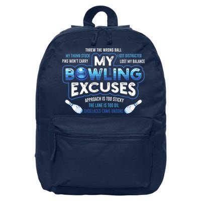 My Bowling Excuses Funny Bowling Gift 16 in Basic Backpack