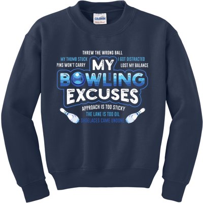 My Bowling Excuses Funny Bowling Gift Kids Sweatshirt