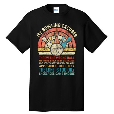 My Bowling Excuses Retro Vintage Funny Bowler Bowling Player Tall T-Shirt