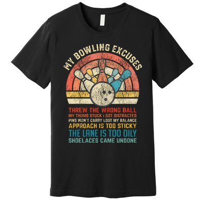 My Bowling Excuses Retro Vintage Funny Bowler Bowling Player Premium T-Shirt