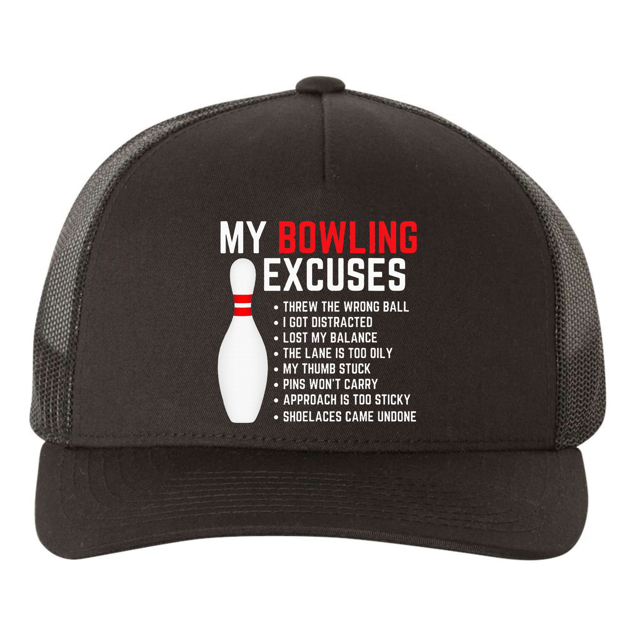 My Bowling Excuses Bowler Funny Bowling Yupoong Adult 5-Panel Trucker Hat