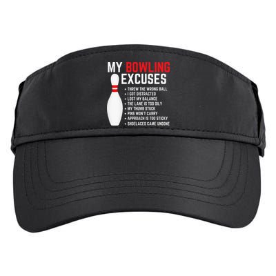My Bowling Excuses Bowler Funny Bowling Adult Drive Performance Visor