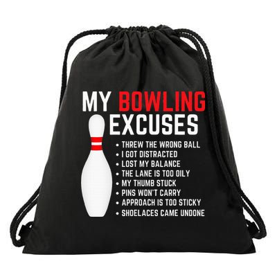 My Bowling Excuses Bowler Funny Bowling Drawstring Bag