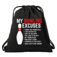 My Bowling Excuses Bowler Funny Bowling Drawstring Bag