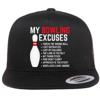 My Bowling Excuses Bowler Funny Bowling Flat Bill Trucker Hat
