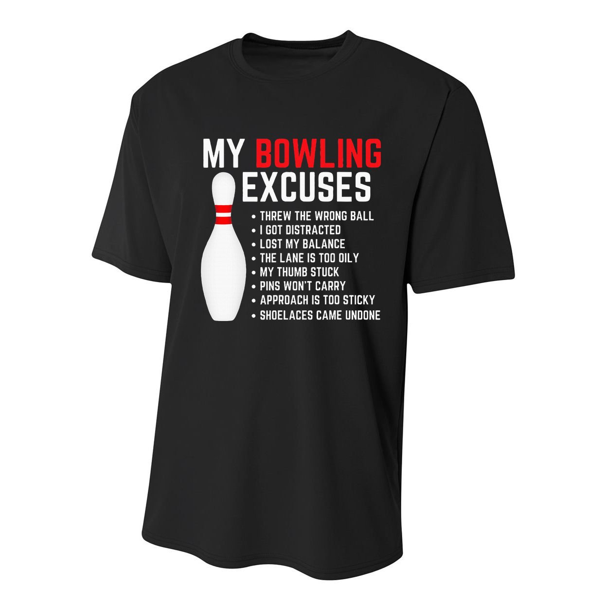 My Bowling Excuses Bowler Funny Bowling Youth Performance Sprint T-Shirt