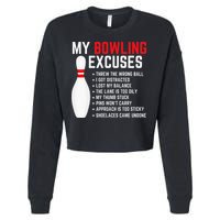 My Bowling Excuses Bowler Funny Bowling Cropped Pullover Crew