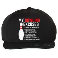 My Bowling Excuses Bowler Funny Bowling Wool Snapback Cap