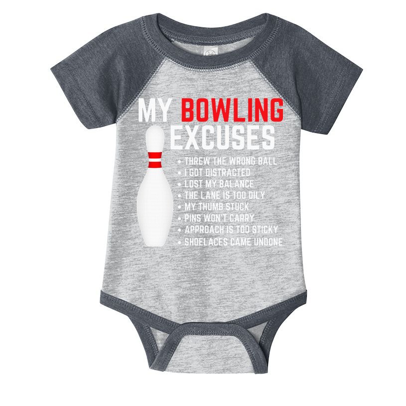My Bowling Excuses Bowler Funny Bowling Infant Baby Jersey Bodysuit