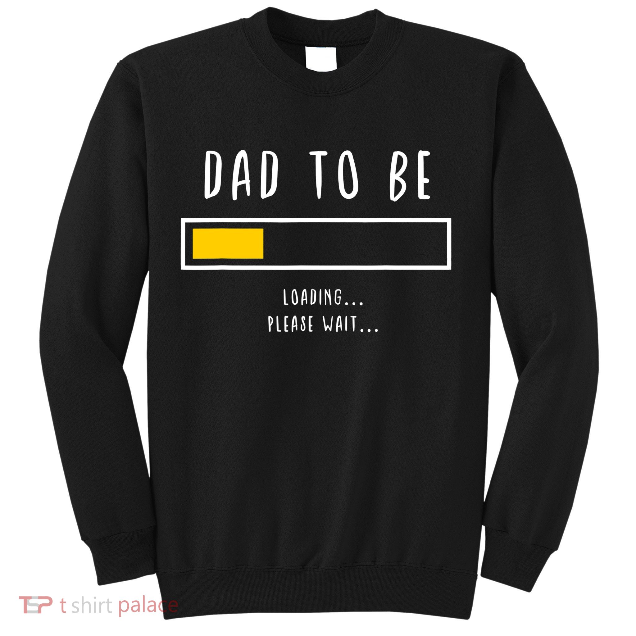 Mens Best Expecting Dad, Daddy & Father Gifts Men Tee Shirts TShirt Sweatshirt