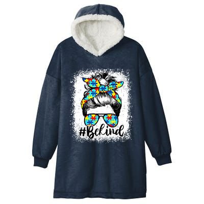 Messy Bun For MotherS Day Be Kind Autism Awareness Gift Hooded Wearable Blanket