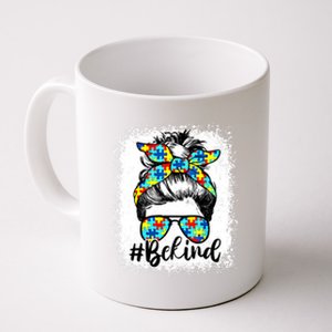 Messy Bun For MotherS Day Be Kind Autism Awareness Gift Coffee Mug