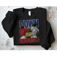 Meme Baseball Funny Down Goes Anderson Sweatshirt