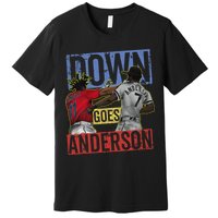Meme Baseball Funny Down Goes Anderson Premium T-Shirt