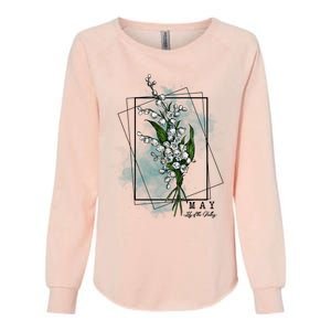 May Birthday Flower Lily Of The Valley Gift Womens California Wash Sweatshirt