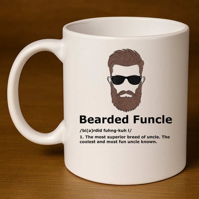 Mens Bearded Funcle Funny Uncle Definition 11oz C Handle Ceramic Mug