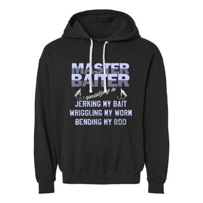 Master Baiter Funny Fishermans Skills List Gift Garment-Dyed Fleece Hoodie