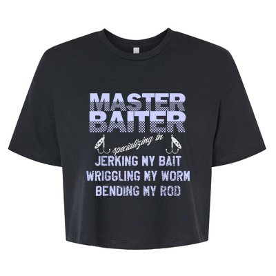 Master Baiter Funny Fishermans Skills List Gift Bella+Canvas Jersey Crop Tee