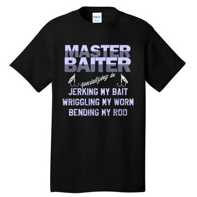 Master Baiter Funny Fishermans Skills List Gift Tall T-Shirt