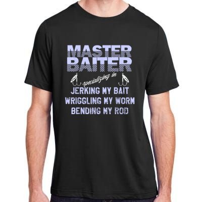 Master Baiter Funny Fishermans Skills List Gift Adult ChromaSoft Performance T-Shirt