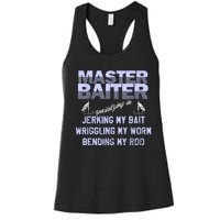 Master Baiter Funny Fishermans Skills List Gift Women's Racerback Tank