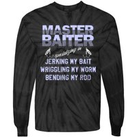 Master Baiter Funny Fishermans Skills List Gift Tie-Dye Long Sleeve Shirt