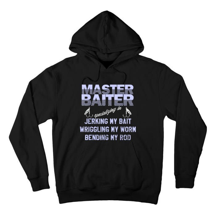 Master Baiter Funny Fishermans Skills List Gift Tall Hoodie