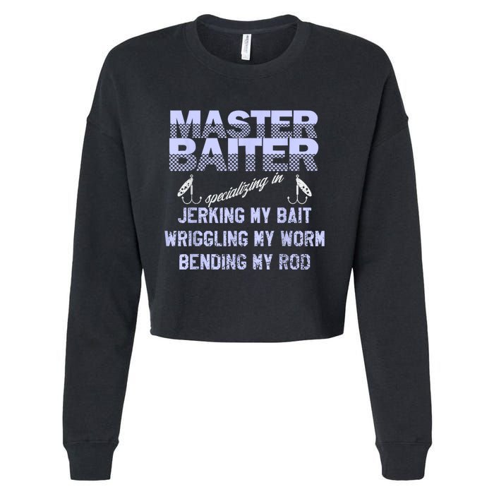 Master Baiter Funny Fishermans Skills List Gift Cropped Pullover Crew