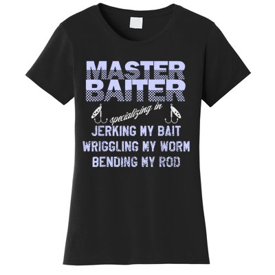 Master Baiter Funny Fishermans Skills List Gift Women's T-Shirt