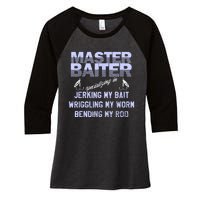 Master Baiter Funny Fishermans Skills List Gift Women's Tri-Blend 3/4-Sleeve Raglan Shirt