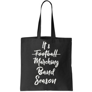 Marching Band Funny Band Not Football Season Tote Bag