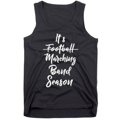 Marching Band Funny Band Not Football Season Tank Top