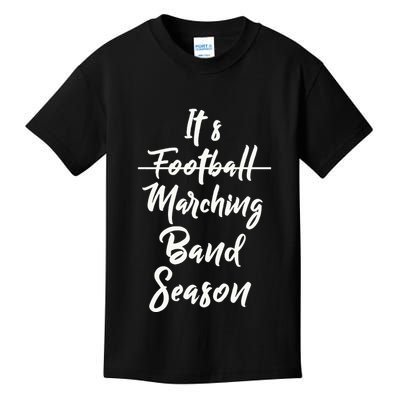 Marching Band Funny Band Not Football Season Kids T-Shirt