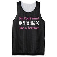 My Boyfriend Fucks Like A Lesbian Mesh Reversible Basketball Jersey Tank