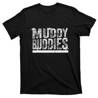 Muddy Buddies Funny Mud Runner Mudder Mud Team T-Shirt