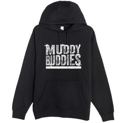 Muddy Buddies Funny Mud Runner Mudder Mud Team Premium Pullover Hoodie