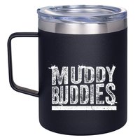 Muddy Buddies Funny Mud Runner Mudder Mud Team 12oz Stainless Steel Coffee Mug