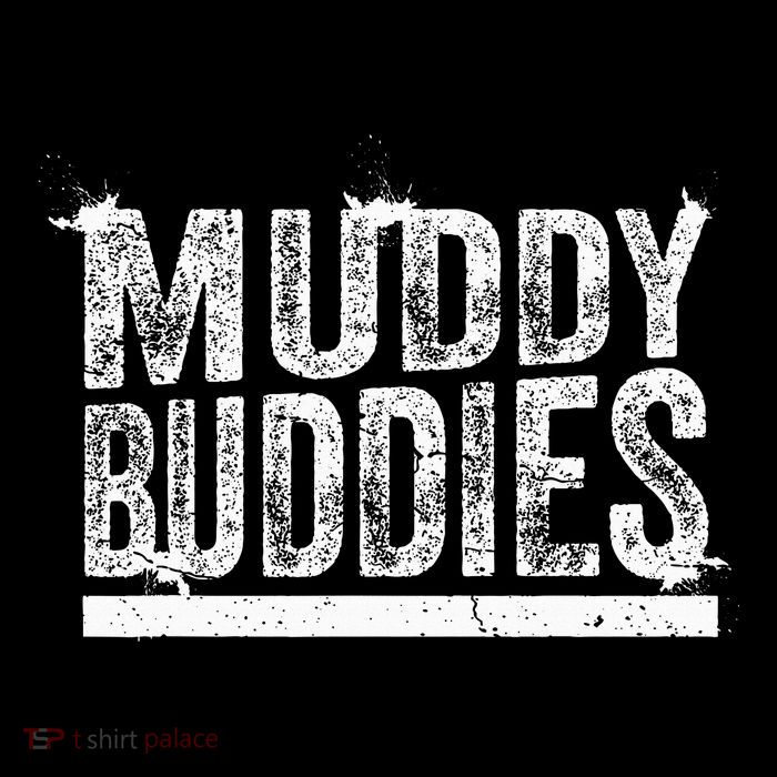 Muddy Buddies Funny Mud Runner Mudder Mud Team Poster