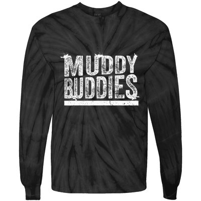Muddy Buddies Funny Mud Runner Mudder Mud Team Tie-Dye Long Sleeve Shirt