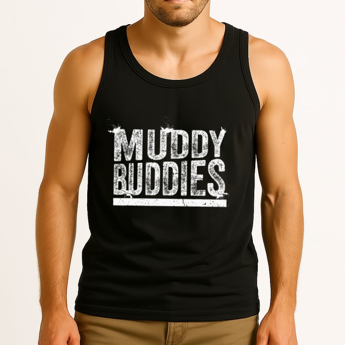 Muddy Buddies Funny Mud Runner Mudder Mud Team Tank Top