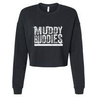 Muddy Buddies Funny Mud Runner Mudder Mud Team Cropped Pullover Crew