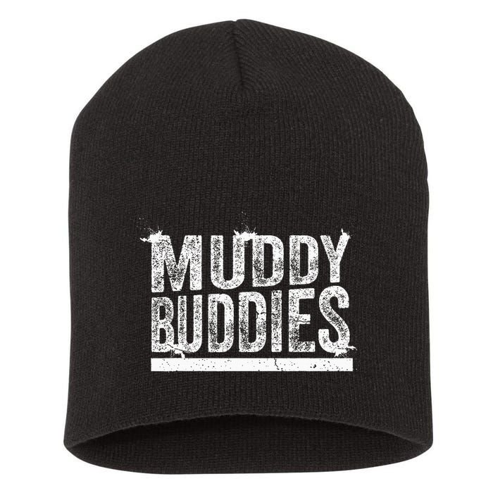 Muddy Buddies Funny Mud Runner Mudder Mud Team Short Acrylic Beanie